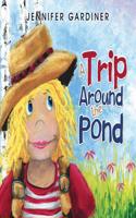 Trip Around the Pond