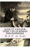 Aline et Valcour, tome 1 ou le roman philosophique