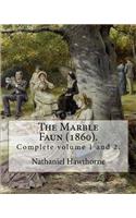 The Marble Faun (1860). By