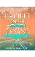 Profit In The Faith Lane, Volume IV