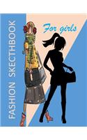 Fashion SketchBook For Girls: Blank Croquis Notebook