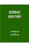 Academic Year Diary - 2018 to 2019: Sept 18- Sept 19 - Large 8.5x11 Week on Two Pages Diary