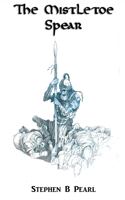 Mistletoe Spear