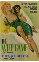 The Wife Game / The Face Of Love