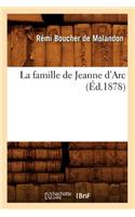 La famille de Jeanne d'Arc (Éd.1878)