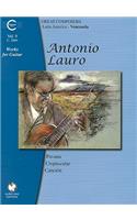 Antonio Lauro Works for Guitar, Volume 9: Pavana, Crepuscular, Cancion