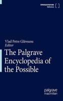 Palgrave Encyclopedia of the Possible