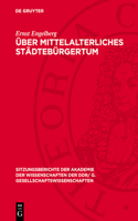 Über mittelalterliches Städtebürgertum