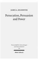 Persecution, Persuasion and Power