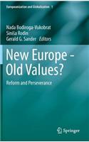 New Europe - Old Values?