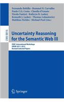 Uncertainty Reasoning for the Semantic Web III