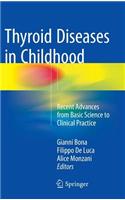 Thyroid Diseases in Childhood