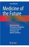 Medicine of the Future