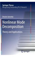 Nonlinear Mode Decomposition
