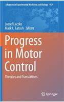 Progress in Motor Control