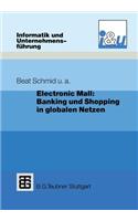 Electronic Mall: Banking Und Shopping in Globalen Netzen