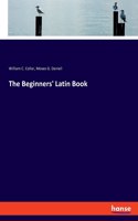 Beginners' Latin Book