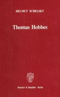 Thomas Hobbes - Eine Politische Lehre