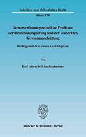 Steuerverfassungsrechtliche Probleme Der Betriebsaufspaltung Und Der Verdeckten Gewinnausschuttung