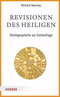 Revisionen Des Heiligen: Streitgesprache Zur Gottesfrage