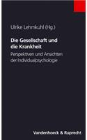 Die Gesellschaft Und Die Krankheit