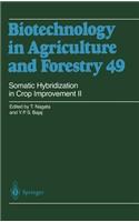 Somatic Hybridization in Crop Improvement II