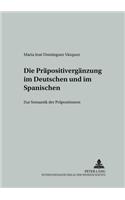 Die Praepositivergaenzung Im Deutschen Und Im Spanischen