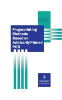 Fingerprinting Methods Based on Arbitrarily Primed PCR