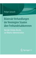 Bilaterale Verhandlungen der Vereinigten Staaten über Freihandelsabkommen