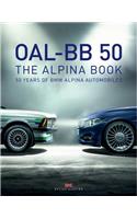 OAL-BB 50: 50 Years of BMW Alpina Automobiles
