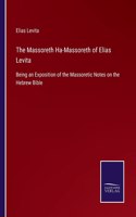 Massoreth Ha-Massoreth of Elias Levita