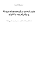 Unternehmen weiter entwickeln mit Wertentwicklung
