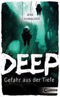 Deep Gefahr aus der Tiefe