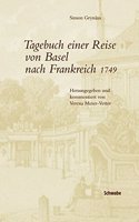Tagebuch Einer Reise Von Basel Nach Frankreich 1749
