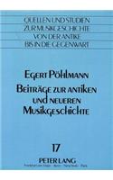 Beitraege Zur Antiken Und Neueren Musikgeschichte