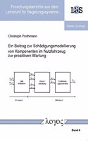 Beitrag Zur Schadigungsmodellierung Von Komponenten Im Nutzfahrzeug Zur Proaktiven Wartung