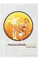Mococolada Drink Art