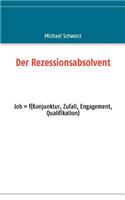 Rezessionsabsolvent