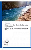 Chloration Des Eaux de Surface Algeriennes: (Omn.Pres.Franc.)