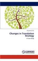 Changes in Translation Strategy