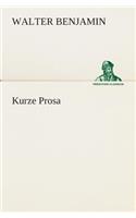 Kurze Prosa: (German)
