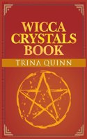 Wicca Crystals Book