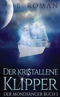 kristallene Klipper