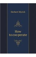 How to Coo Perate: (English)