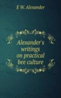 Alexander's writings on practical bee culture