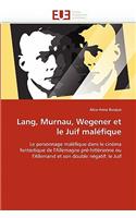 Lang, Murnau, Wegener Et Le Juif Maléfique