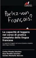capacità di leggere nel corso di pratica completa della lingua francese