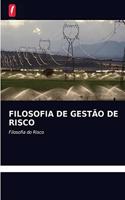 Filosofia de Gestão de Risco