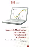 Manuel de Modélisation Stochastique