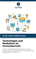 Technologie und Mediation im Fernunterricht